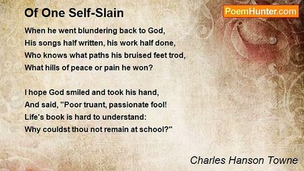 Charles Hanson Towne - Of One Self-Slain