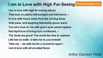 Arthur Davison Ficke - I am in Love with High Far-Seeing Places