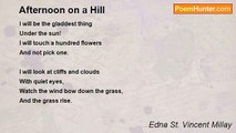 Edna St. Vincent Millay - Afternoon on a Hill