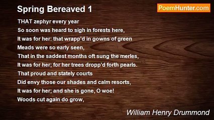 William Henry Drummond - Spring Bereaved 1