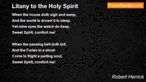 Robert Herrick - Litany to the Holy Spirit