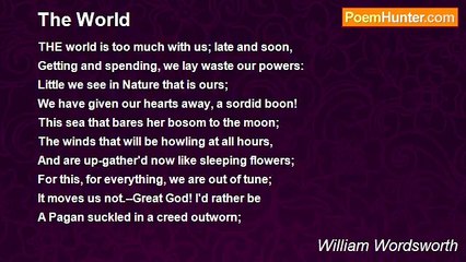 William Wordsworth - The World