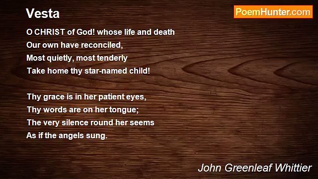 John Greenleaf Whittier - Vesta