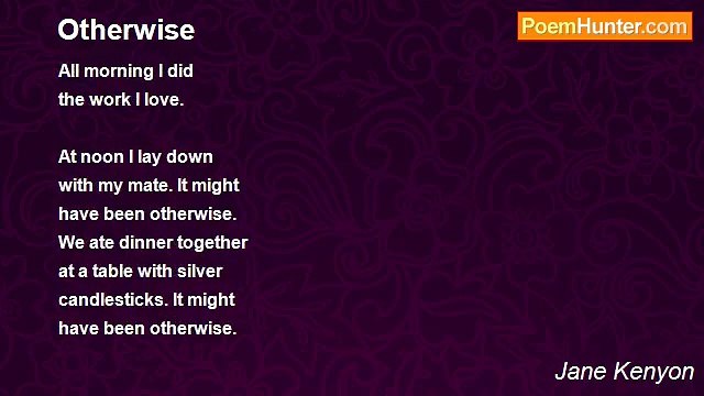Jane Kenyon - Otherwise