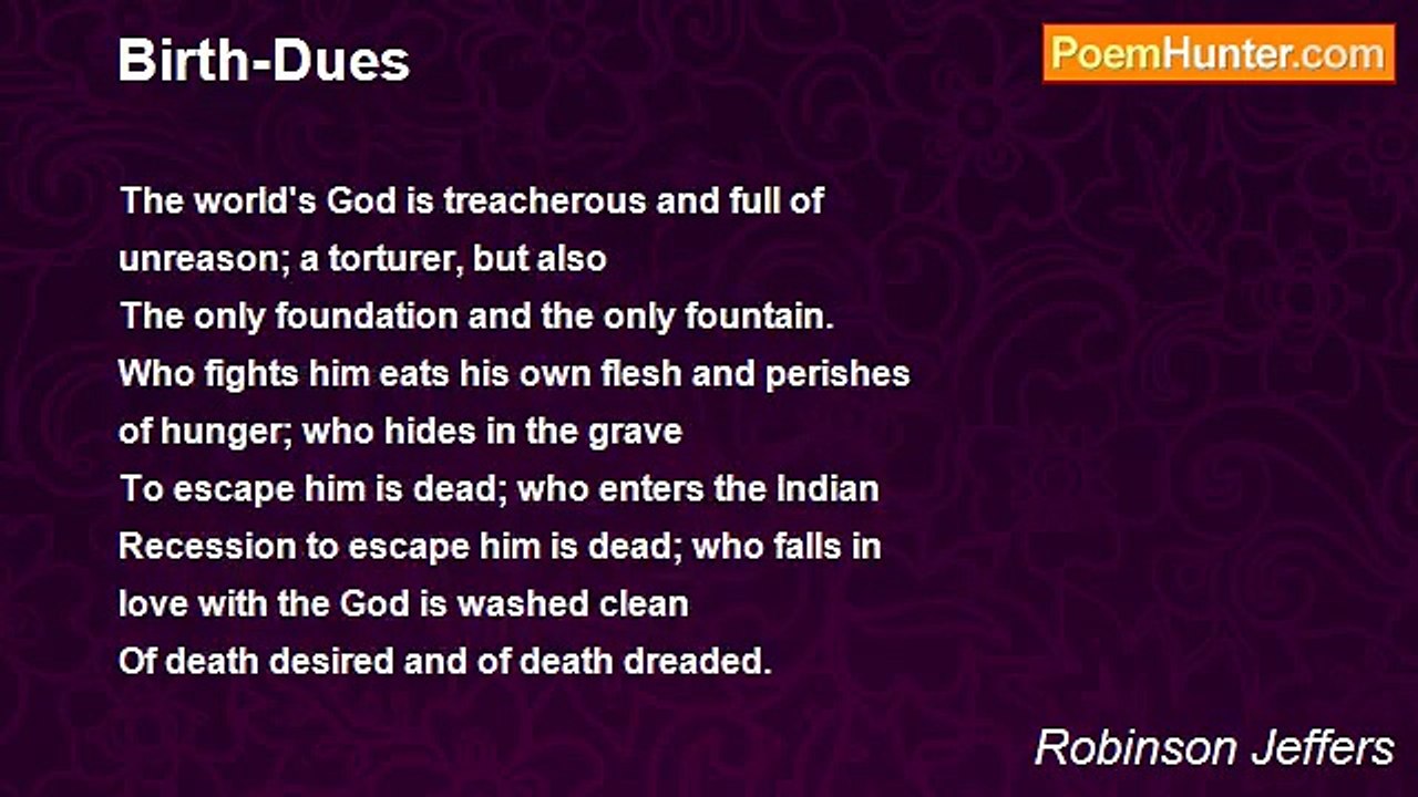 Robinson Jeffers - Birth-Dues