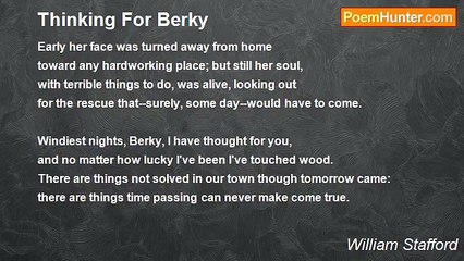 William Stafford - Thinking For Berky