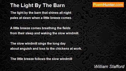 William Stafford - The Light By The Barn