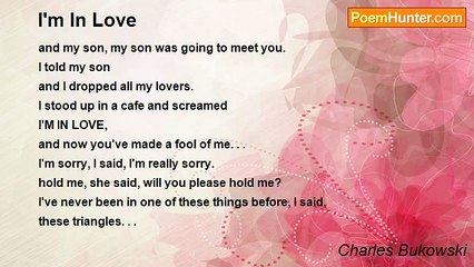 Charles Bukowski - I'm In Love