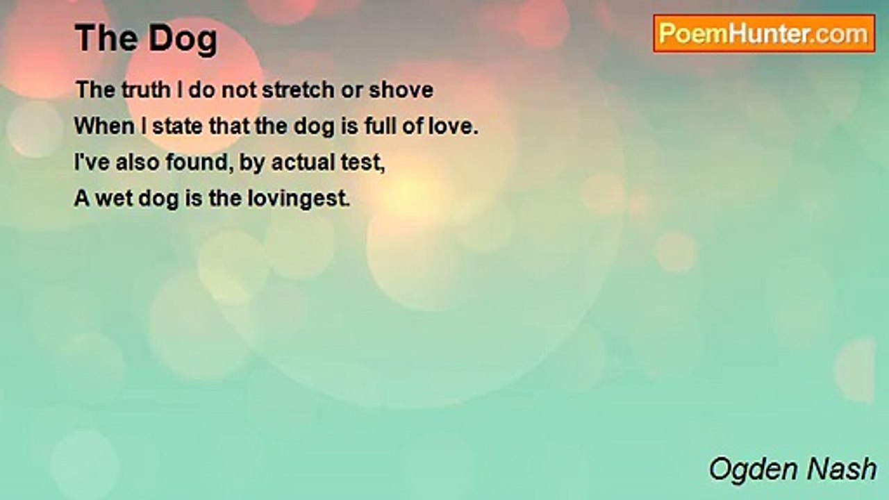 Ogden Nash - The Dog