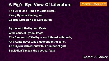 Dorothy Parker - A Pig's-Eye View Of Literature