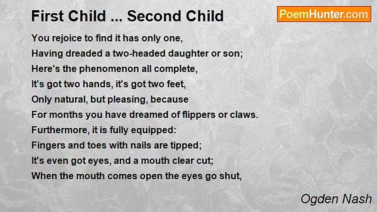 Ogden Nash - First Child ... Second Child