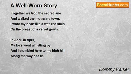 Dorothy Parker - A Well-Worn Story