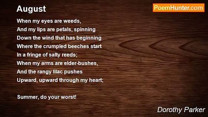 Dorothy Parker - August