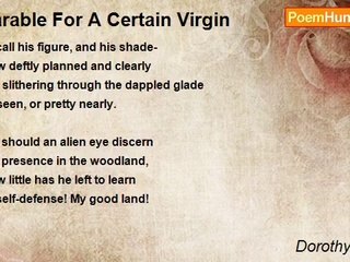 Dorothy Parker - Parable For A Certain Virgin