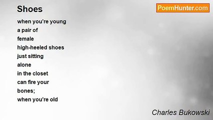 Charles Bukowski - Shoes