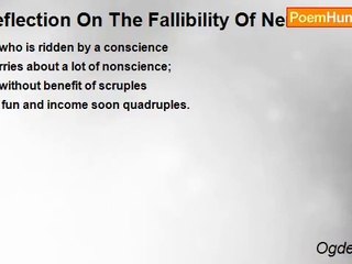 Ogden Nash - Reflection On The Fallibility Of Nemesis