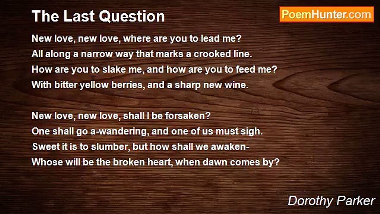 Dorothy Parker - The Last Question