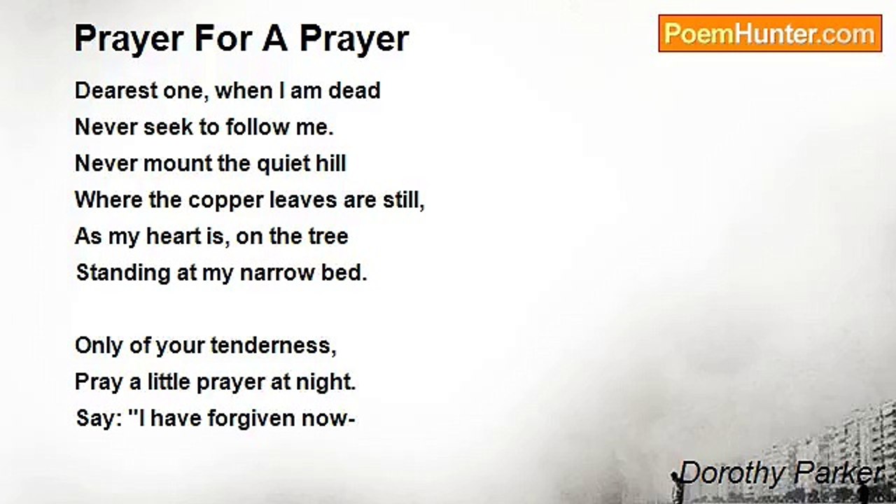 Dorothy Parker - Prayer For A Prayer