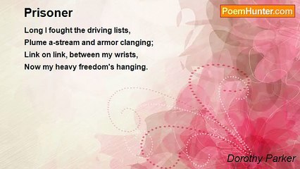 Dorothy Parker - Prisoner