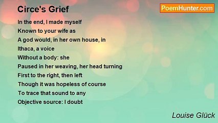 Louise Glück - Circe's Grief