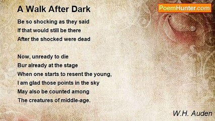 W.H. Auden - A Walk After Dark