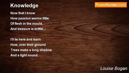 Louise Bogan - Knowledge