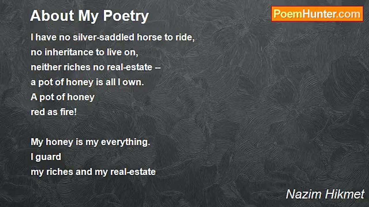 Nazim Hikmet - About My Poetry