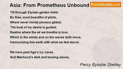 Percy Bysshe Shelley - Asia: From Prometheus Unbound