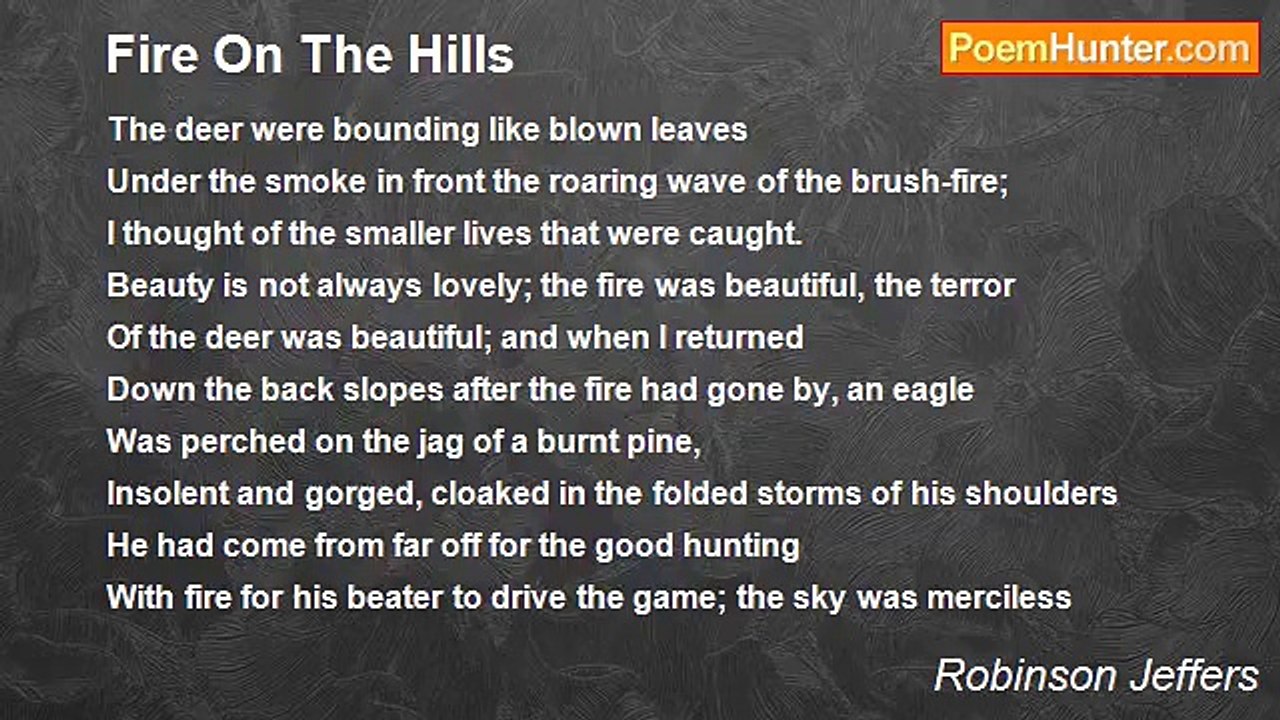 Robinson Jeffers - Fire On The Hills
