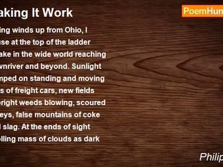 Philip Levine - Making It Work