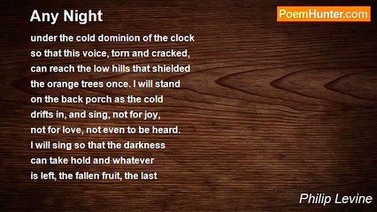 Philip Levine - Any Night