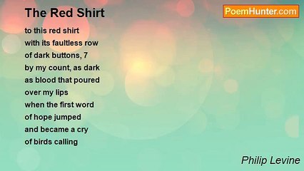 Philip Levine - The Red Shirt