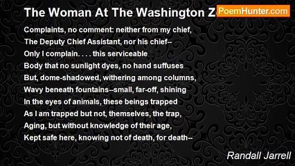 Randall Jarrell - The Woman At The Washington Zoo