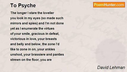 David Lehman - To Psyche