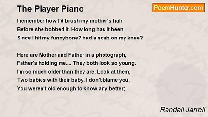 Randall Jarrell - The Player Piano