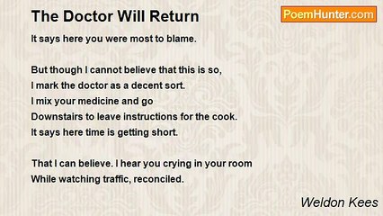 Weldon Kees - The Doctor Will Return