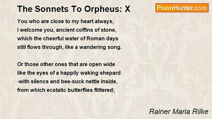 Rainer Maria Rilke - The Sonnets To Orpheus: X