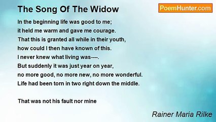 Rainer Maria Rilke - The Song Of The Widow