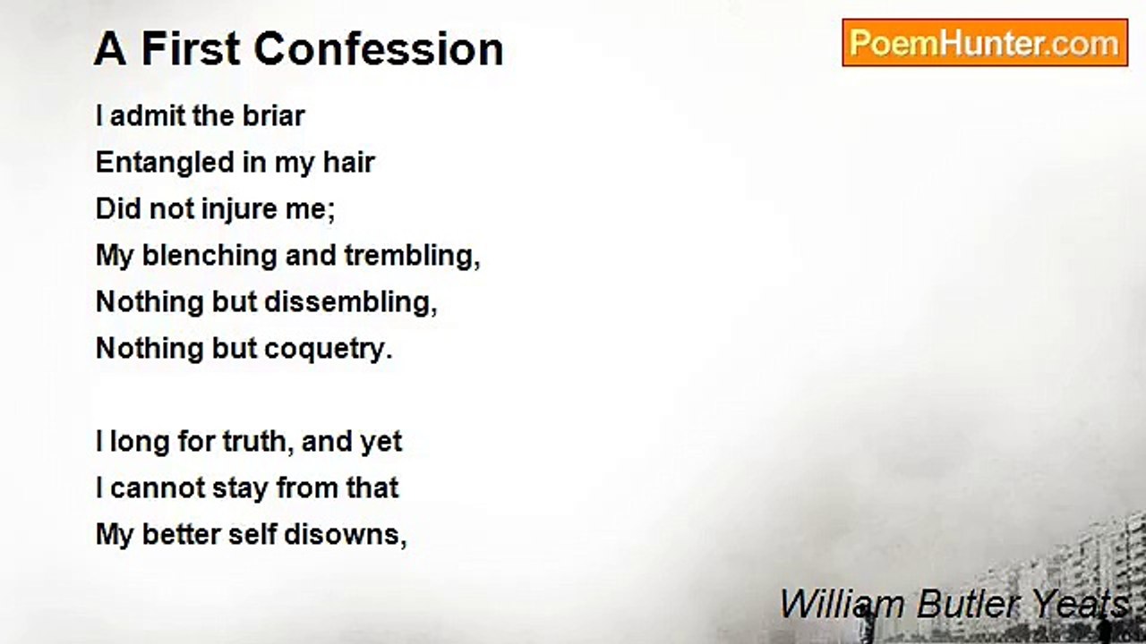 William Butler Yeats - A First Confession