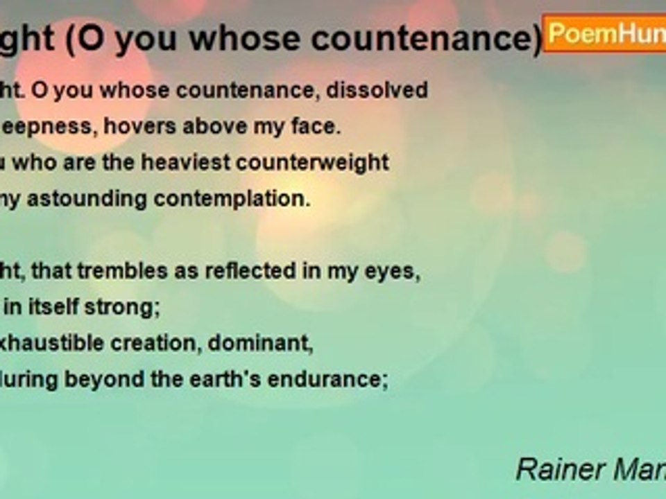 Rainer Maria Rilke - Night (O you whose counten...