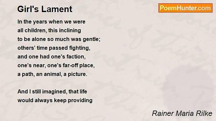 Rainer Maria Rilke - Girl's Lament