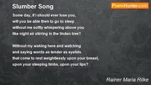 Rainer Maria Rilke - Slumber Song