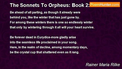 Rainer Maria Rilke - The Sonnets To Orpheus: Book 2: XIII
