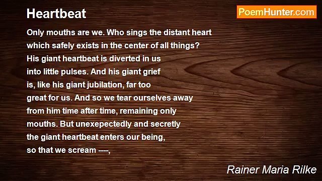 Rainer Maria Rilke - Heartbeat