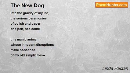 Linda Pastan - The New Dog