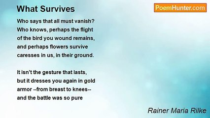 Rainer Maria Rilke - What Survives