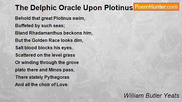 William Butler Yeats - The Delphic Oracle Upon Plotinus