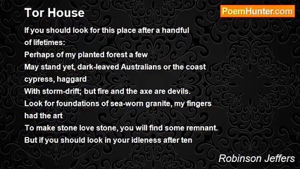 Robinson Jeffers - Tor House