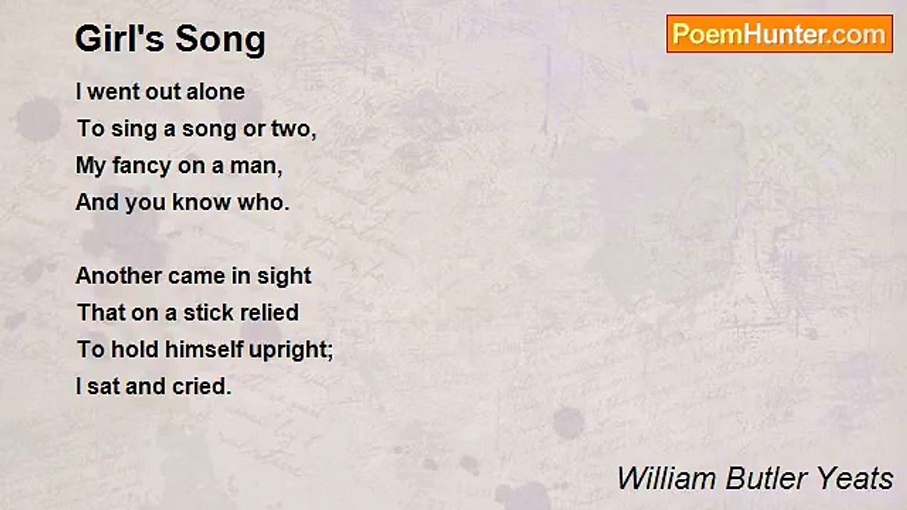 William Butler Yeats - Girl's Song