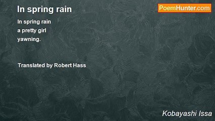 Kobayashi Issa - In spring rain